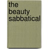 The Beauty Sabbatical door Natascha Koningsveld