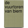 De vuurtoren van Biem door Ton Koene