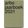 Arbo jaarboek 2021 door P. Ladage