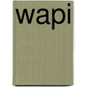 Wapi door Bart Demyttenaere