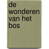 De wonderen van het bos door Mack van Gageldonk