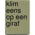 Klim eens op een giraf