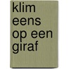 Klim eens op een giraf door Adam Ciccio