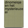 Dinomeisje en het mysterieuze ei door Vanna Vinci