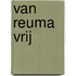 Van Reuma Vrij