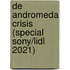 De Andromeda crisis (Special Sony/Lidl 2021)