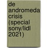 De Andromeda crisis (Special Sony/Lidl 2021) door Michael Crichton