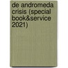 De Andromeda crisis (Special Book&Service 2021) door Michael Crichton