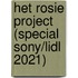 Het Rosie Project (Special Sony/Lidl 2021)