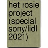 Het Rosie Project (Special Sony/Lidl 2021) by Graeme Simsion