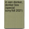 In een donker, donker bos (Special Sony/Lidl 2021) by Ruth Ware
