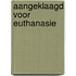 Aangeklaagd voor Euthanasie