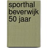 Sporthal Beverwijk 50 jaar by Wim Spruit
