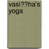 VASIṢṬHA's YOGA