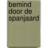 Bemind door de Spanjaard by Caitlin Crews
