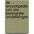 De encyclopedie van alle belangrijke ontdekkingen