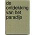 De ontdekking van het paradijs