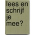 Lees en schrijf je mee?