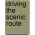 Driving The Scenic Route
