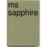 MS Sapphire door Ludwig Janssens