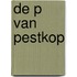 De P van Pestkop