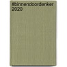 #BinnenDoorDenker 2020 door Robert Beernink