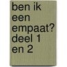 Ben ik een empaat? Deel 1 en 2 door Stephanie Red Feather