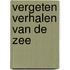 Vergeten Verhalen van de Zee