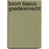 Boom Basics Goederenrecht door J.M. Milo