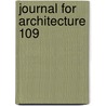 Journal for Architecture 109 door Veronique Patteeuw