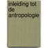 Inleiding tot de antropologie