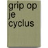 Grip op je cyclus