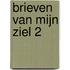 Brieven van mijn ziel 2