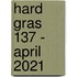 Hard gras 137 - april 2021