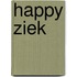Happy Ziek