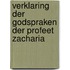 Verklaring der Godspraken der profeet Zacharia