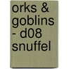 Orks & Goblins - D08 Snuffel door Peru