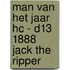 Man van het jaar HC - D13 1888 Jack the Ripper