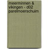 Meerminnen & Vikingen - D02 Parelmoerschuim door Gihef