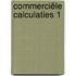 Commerciële calculaties 1