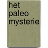 Het Paleo Mysterie door Henriette Hemmink