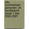 Sdu Commentaar Personen- en Familierecht (Boek 1 BW) 2020-2021 door Onbekend