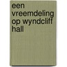 Een vreemdeling op Wyndcliff Hall door Sarah Ladd