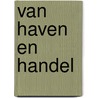 Van haven en handel door F.L. Stevens