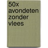 50x avondeten zonder vlees door Jennifer