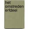 Het omstreden erfdeel by Clemens Wisse