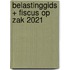 Belastinggids + Fiscus op zak 2021