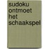 Sudoku ontmoet het Schaakspel