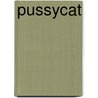 Pussycat by Lou Willé