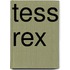 Tess Rex